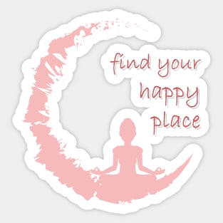 Find your Happy Place Sticker